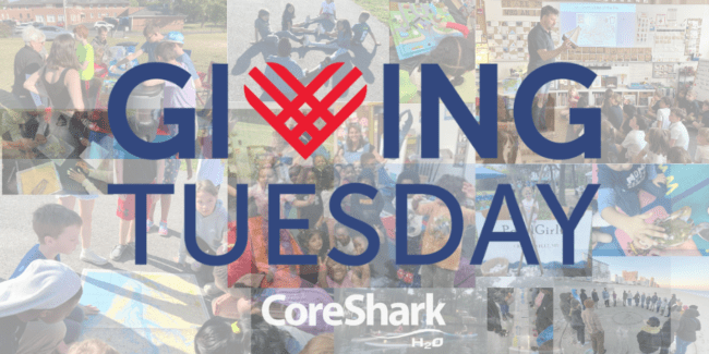 2023,Giving Tuesday,CoreShark H2O,water conservation,sustainability,support